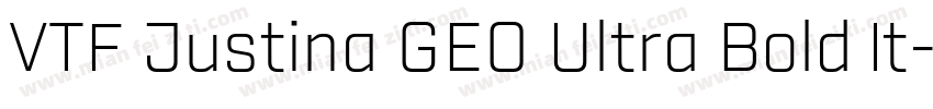VTF Justina GEO Ultra Bold It字体转换